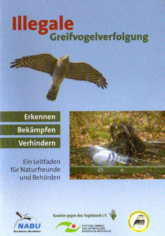 Illegale Greifvogelverfolgung - Handreichung zum Schutz der heimischen Greife